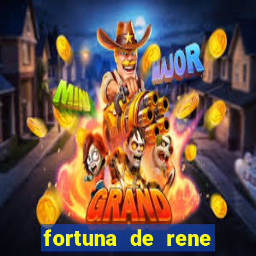 fortuna de rene terra nova